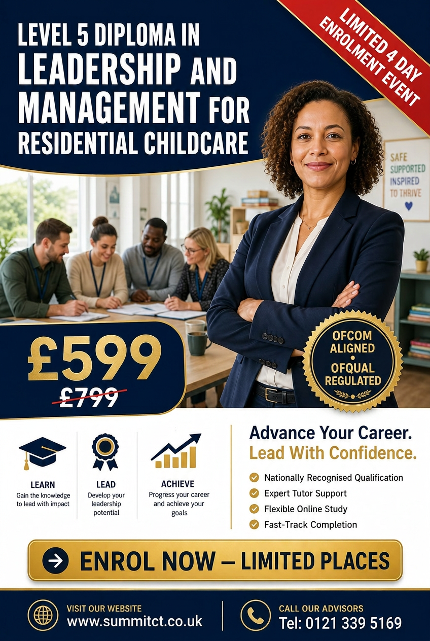 Level 5 Diploma in Leadership and Management for Residential Childcare — limited 4-day enrolment event, £599